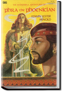 The Wonderful Adventures of Phra the Phoenician | Edwin Lester Arnold